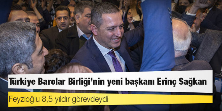 Türkiye Barolar Birliği'nin yeni başkanı Erinç Sağkan