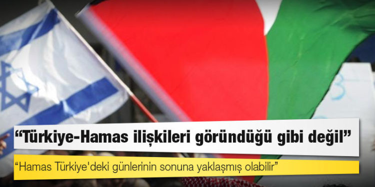Türkiye Hamas'tan vazgeçer mi?