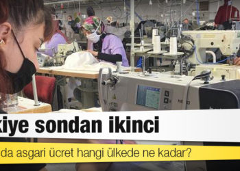 Türkiye sondan ikinci: Avrupa’da asgari ücret hangi ülkede ne kadar?