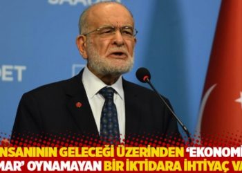"T&uuml;rkiye&rsquo;nin insanının geleceği &uuml;zerinden 'ekonomik kumar' oynamayan bir iktidara ihtiyacı var"