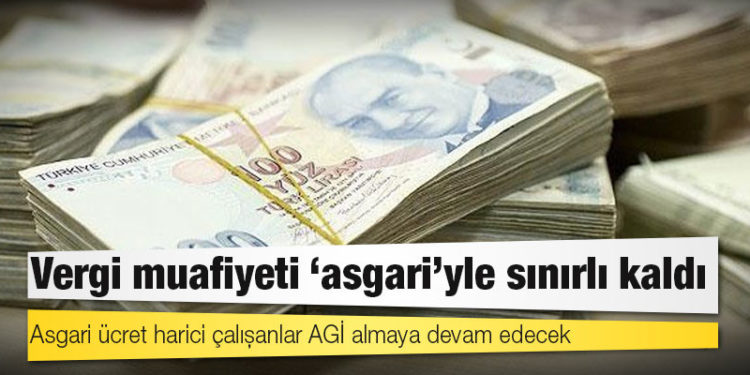 Vergi muafiyeti ‘asgari’yle sınırlı kaldı