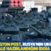 Washington Post, Rusya'nın Ukrayna'yı işgale hazırlandığını iddia etti