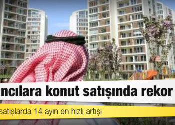 Yabancılara konut satışında rekor