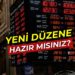 Yeni düzene hazır mısınız? | 8. Gün