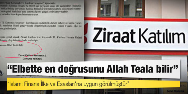 Ziraat Katılım, kur korumalı hesaplar için 'İcazet Belgesi' düzenledi: "Elbette en doğrusunu Allah Teala bilir"