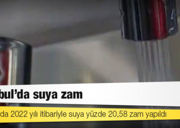 İstanbul’da suya zam