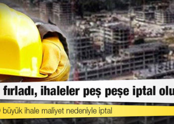 ‘Yeni ekonomik model’de son durum: En az 20 büyük ihale maliyet nedeniyle iptal