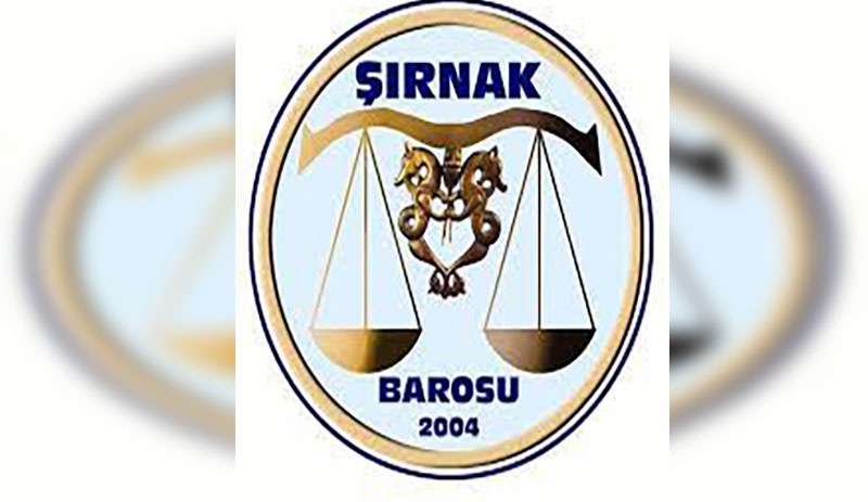 Şırnak Barosu: Yasakçı politikalardan vazgeçin