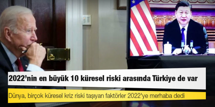 2022'nin en büyük 10 küresel riski arasında Türkiye de var