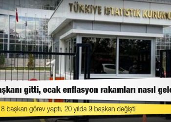 76 yılda 18 başkan görev yaptı, 20 yılda 9 başkan değişti: TÜİK Başkanı gitti, ocak enflasyon rakamları nasıl gelecek?