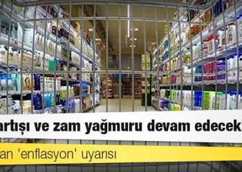 ASO'dan 'enflasyon' uyarısı: Kur artışı ve zam yağmuru devam edecek