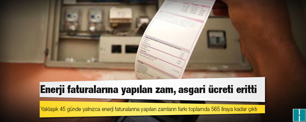 Akaryakıt ve fatura zamları, asgari ücreti ‘eritti’