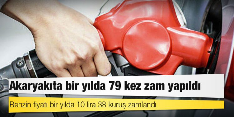 Akaryakıta bir yılda 79 kez zam yapıldı