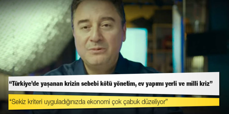 Ali Babacan: Türkiye'de yaşanan krizin sebebi kötü yönetim, ev yapımı yerli ve milli kriz