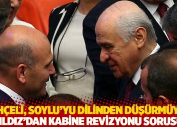Bah&ccedil;eli, Soylu'yu dilinden d&uuml;ş&uuml;rm&uuml;yor: M&uuml;yesser Yıldız'dan kabine revizyonu sorusu