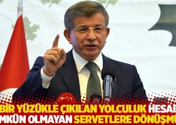 "Başbakan olunca gördüm ki, bir yüzükle çıkılan yolculuk hesabı mümkün olmayan servetlere dönüşmüş"