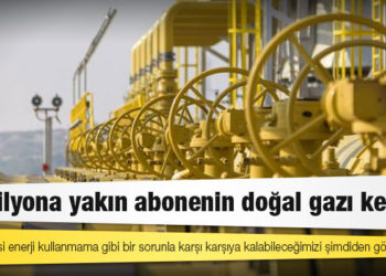 Bir milyona yakın abonenin doğal gazı kesildi