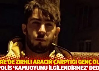 Cizre'de zırhlı aracın &ccedil;arptığı gen&ccedil; &ouml;ld&uuml;: Polis 'kamuoyunu ilgilendirmez' dedi