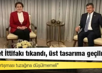 Davutoğlu, Akşener ve Kılıçdaroğlu’na Millet İttifakı yerine 'yeni ittifak' oluşturulmasını önerdi