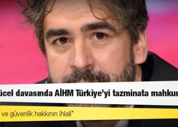 Deniz Yücel davasında AİHM Türkiye'yi tazminata mahkum etti