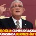 Dervişoğlu: Cumhurbaşkanı ile İmralı arasında kırmızı hat mı var?