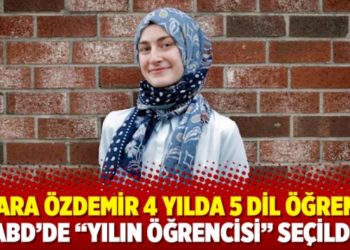 Dilara Özdemir 4 yılda 5 dil öğrendi: ABD’de “yılın öğrencisi” seçildi