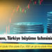 Dünya Bankası Türkiye büyüme tahminini indirdi