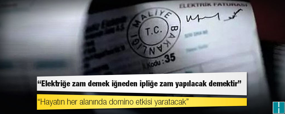 Elektrik Mühendisleri Odası Yönetim Kurulu Üyesi Olgun Sakarya: Elektriğe zam demek iğneden ipliğe zam yapılacak demektir