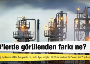 Enerji krizi: 1970'lerde görülenden farkı ne?