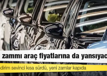 Enerji zammı araç fiyatlarına da yansıyacak