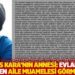 Enes Kara'nın annesi: Evladını kaybeden aile muamelesi görmeliydik