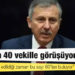 Gelecek Partili Özdağ: AKP’den 40 vekille görüşüyoruz