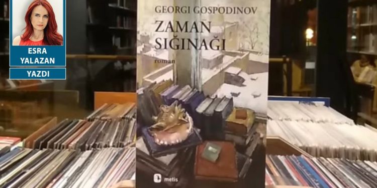 Geçmişe sığınmak, zaman ve Gospodinov