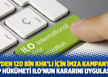 HRD&rsquo;den 120 bin KHK&rsquo;lı i&ccedil;in imza kampanyası: AKP h&uuml;k&uuml;meti ILO&rsquo;nun kararını uygulasın!