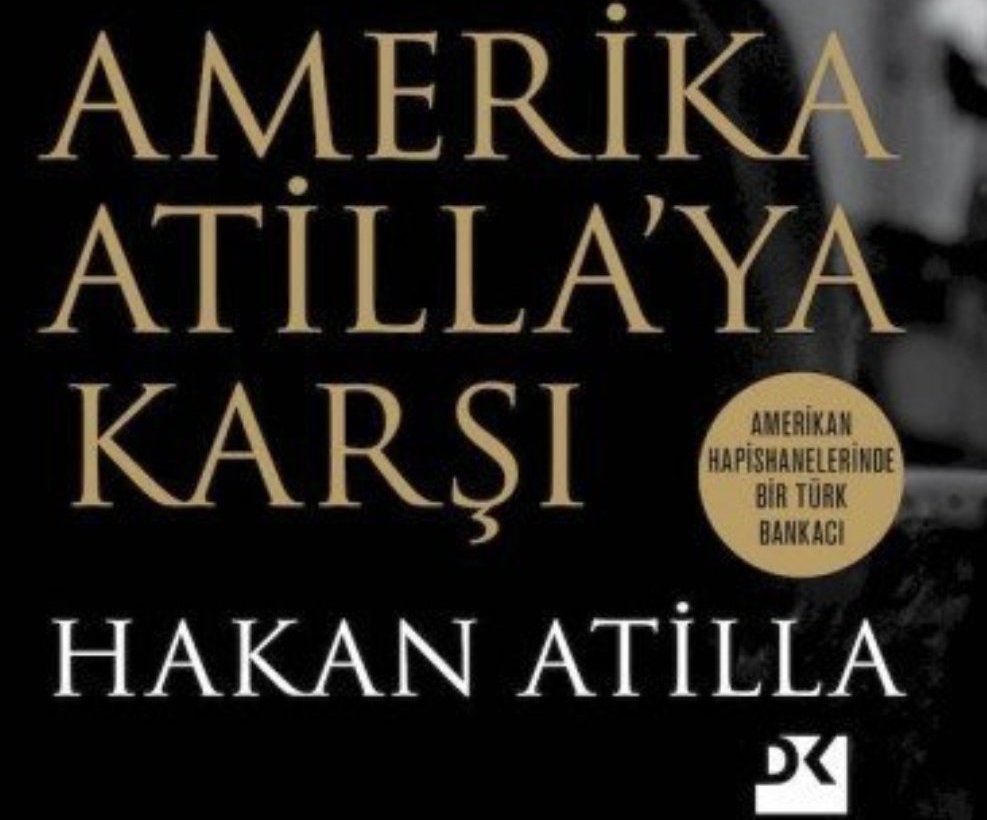 Hakan Atilla kitap çıkarıyor: Amerika Atilla’ya Karşı