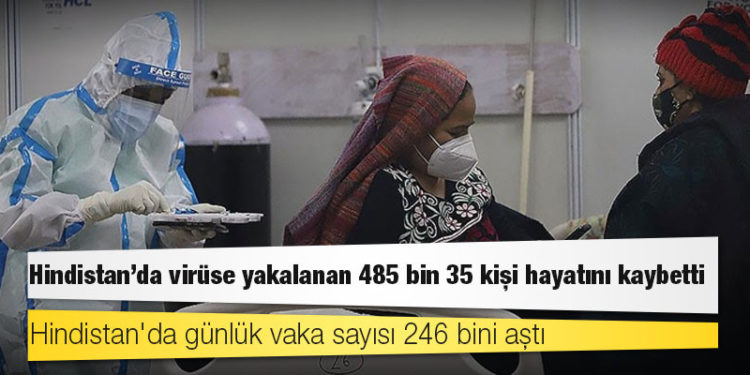 Hindistan'da Kovid-19 nedeniyle ölenlerin sayısı 485 bin 35'e yükseldi