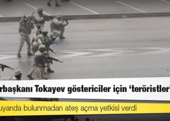 Kazakistan'da zam protestoları: Cumhurbaşkanı Tokayev göstericiler için 'teröristler' dedi, orduya uyarıda bulunmadan ateş açma yetkisi verdi