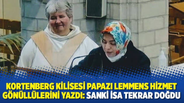 Kortenberg kilisesi papazı Lemmens Hizmet gönüllülerini yazdı: Sanki İsa tekrar doğdu