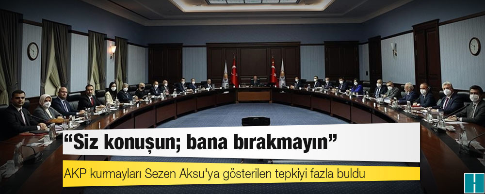 Kulis: AKP kurmayları Sezen Aksu'ya gösterilen tepkiyi fazla buldu; Erdoğan, "Siz konuşun; bana bırakmayın" dedi