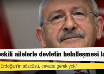 Kılıçdaroğlu: Erdoğan sokağa çıkmamızı istiyor; zorlayacak, baskı kuracak ama çıkmayacağız