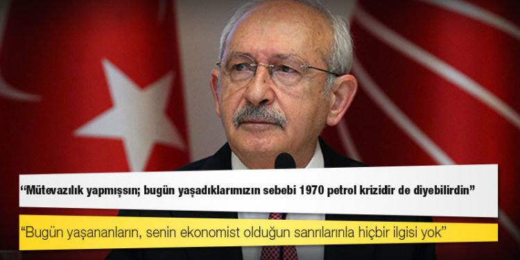Kılıçdaroğlu Erdoğan'a seslendi: Mütevazılık yapmışsın; bugün yaşadıklarımızın sebebi 1970 petrol krizidir de diyebilirdin