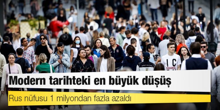 Modern tarihteki en büyük düşüş: Rus nüfusu 1 milyondan fazla azaldı