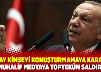 Saray kimseyi konuşturmamaya kararlı: Muhalif medyaya topyek&uuml;n saldırı