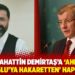 Selahattin Demirtaş’a ‘Ahmet Davutoğlu’ya hakaretten’ hapis cezası