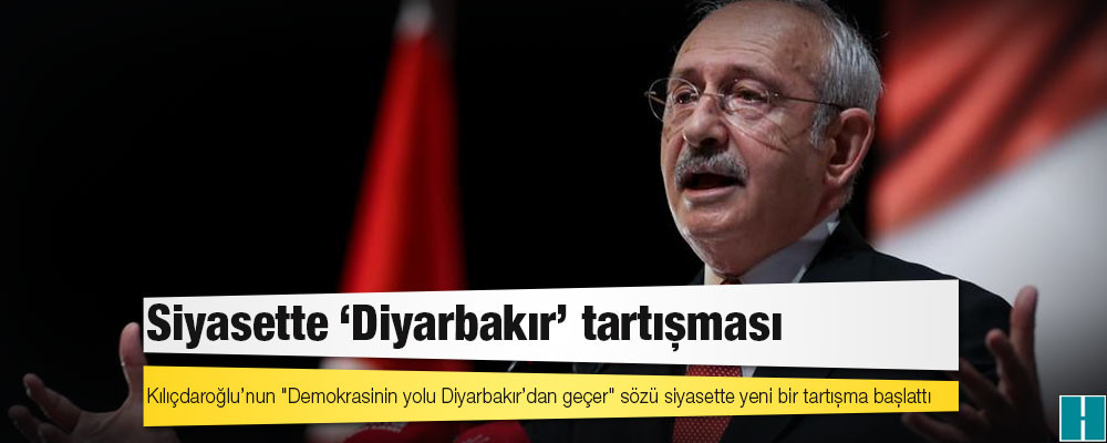 Siyasette "Diyarbakır" tartışması