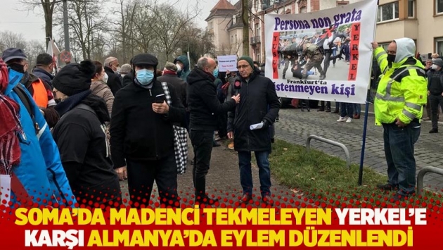 Soma'da madenci tekmeleyen Yusuf Yerkel’e karşı eylem Almanya'da düzenlendi