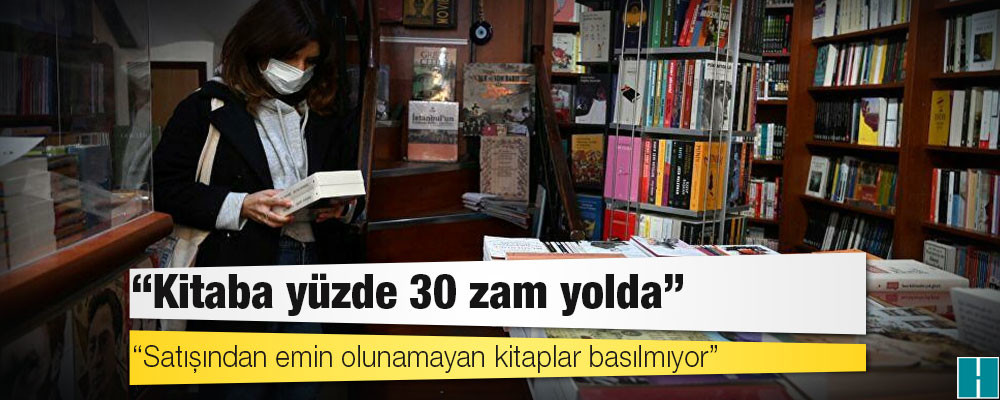 Türkiye Yayıncılar Birliği Başkanı Kocatürk: Kitaba yüzde 30 zam yolda