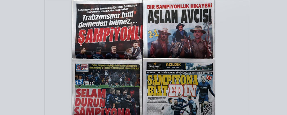 Trabzon yerel basınında şampiyonluk sesleri