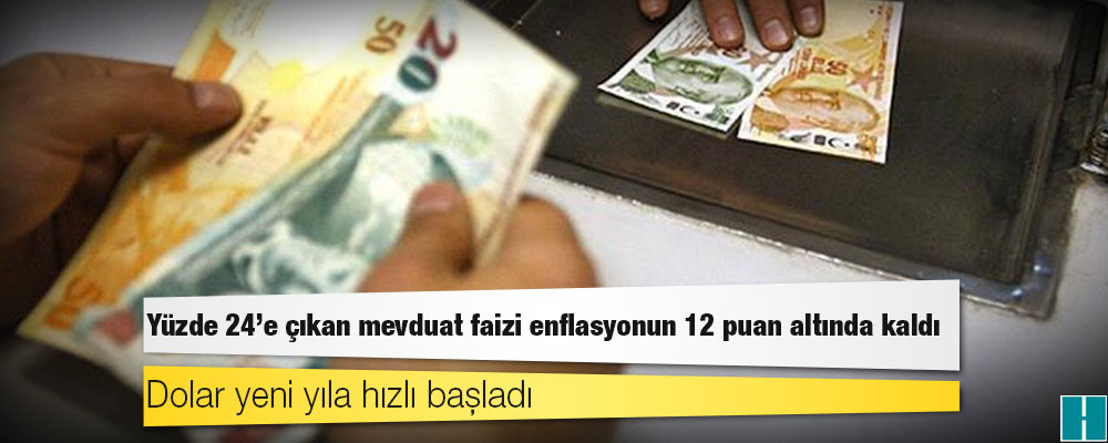 Yüzde 24'e çıkan mevduat faizi enflasyonun 12 puan altında kaldı