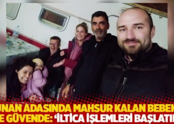 Yunan adasında mahsur kalan bebekli aile güvende: 'İltica işlemleri başlatıldı'